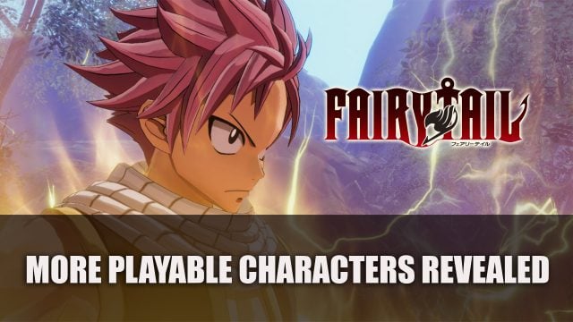Fairy Tail Game Introduces More Playable Characters - Fextralife